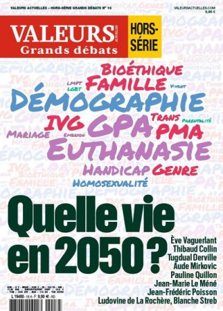 VALEURS ACTUELLES HORS-SERIE GRANDS DEBATS